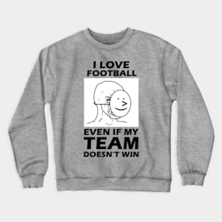 Real Football Fan Crewneck Sweatshirt